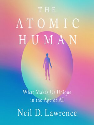 The Atomic Human - Audiobook